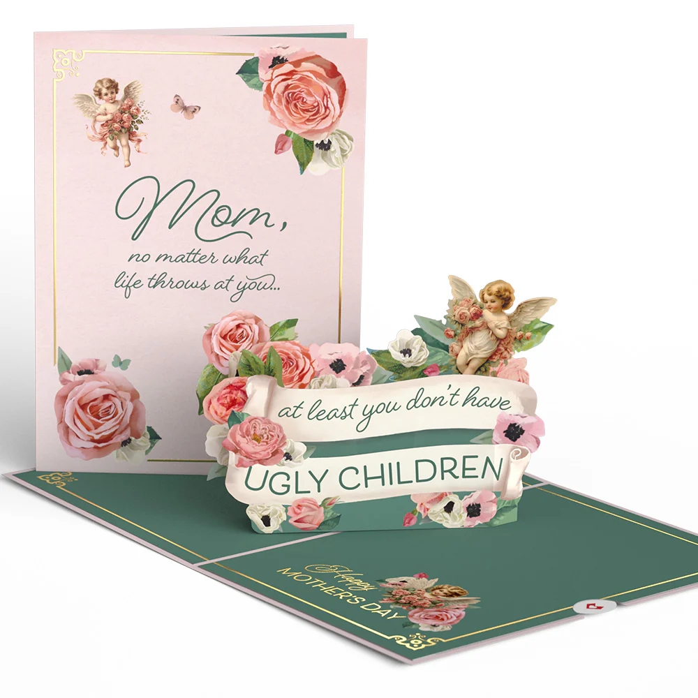 At Least You Don't Have Ugly Children Mother's Day Pop-Up Card & Luxe Bouquet - Image 2