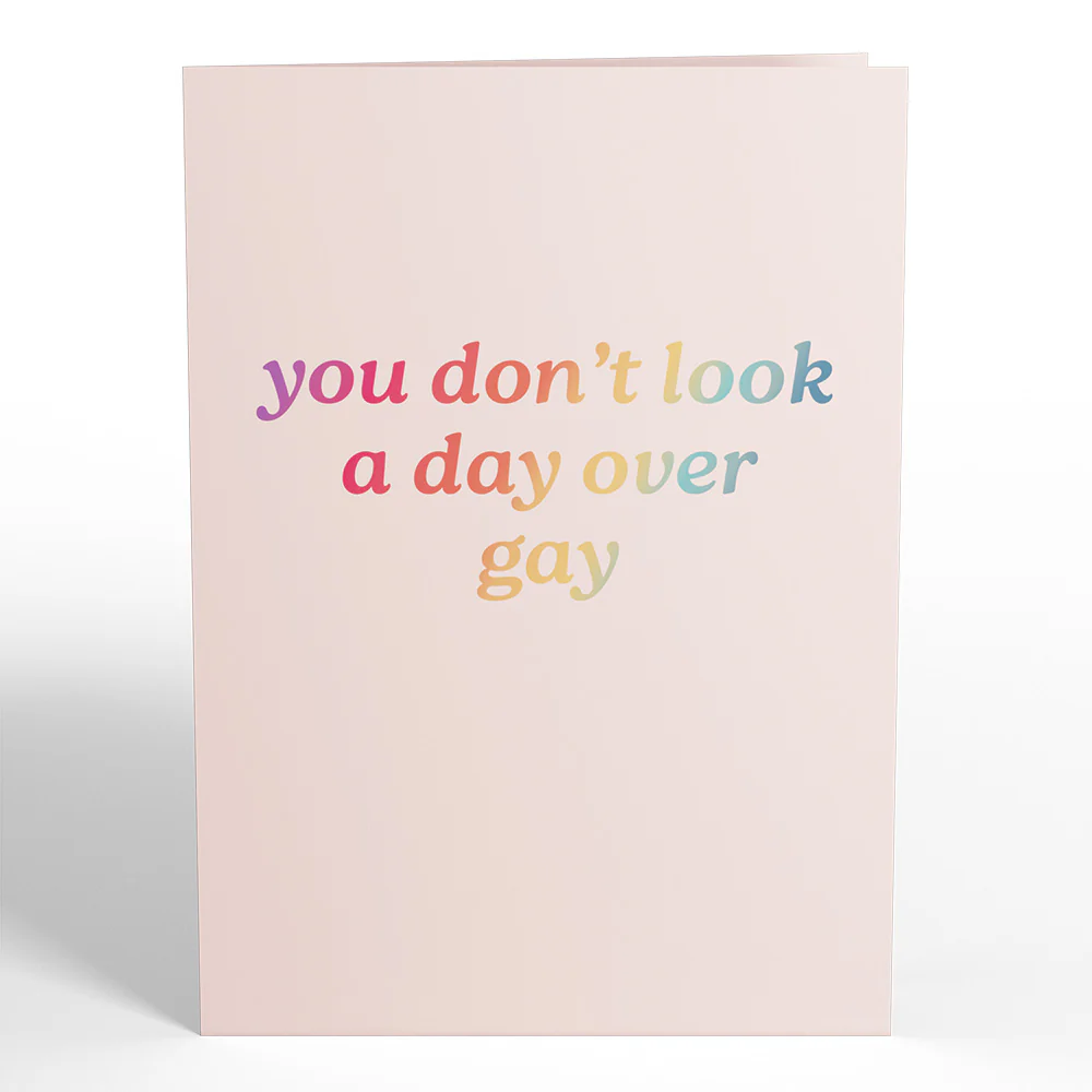 You Don't Look a Day Over Gay Birthday Pop-Up Card - Image 5